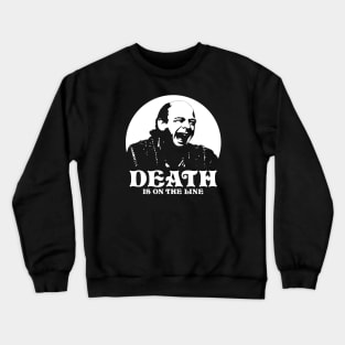 Princess Bride - Death is on the Line Crewneck Sweatshirt